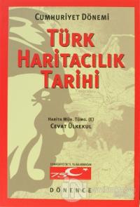 Cumhuriyet Dönemi Türk Haritacılık Tarihi