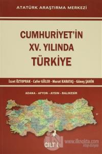 Cumhuriyet'in 15. Yılında Türkiye Cilt 1