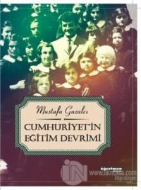 Cumhuriyet'in Eğitim Devrimi
