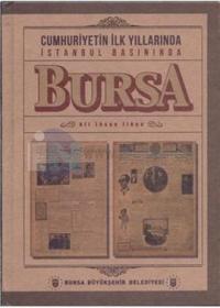 Cumhuriyetin İlk Yıllarında Bursa Basınında Türkiye