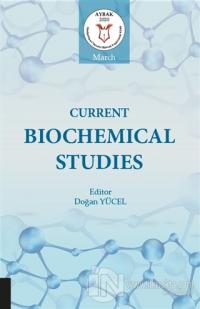Current Biochemical Studies