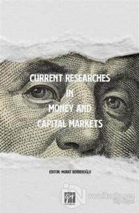 Current Researches in Money and Capital Markets