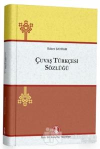 Çuvaş Türkçesi Sözlüğü (Ciltli)