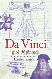 Da Vinci Gibi Düşünmek %25 indirimli Daniel Smith