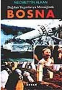 Dağılan Yugoslavya MozaiğindeBosna