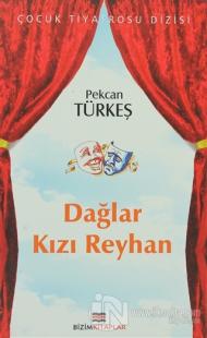 Dağlar Kızı Reyhan