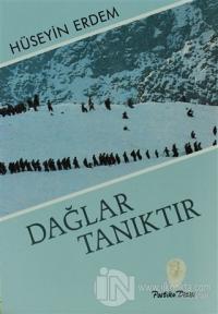 Dağlar Tanıktır