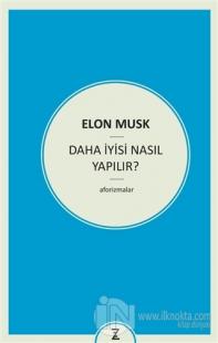 Daha İyisi Nasıl Yapılır?
