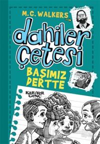 Dahiler Çetesi - Başımız Dertte