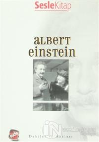Dahiler ve Aşkları - Albert Einstein