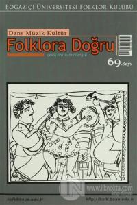 Dans Müzik Kültür Folklora Doğru Sayı: 69