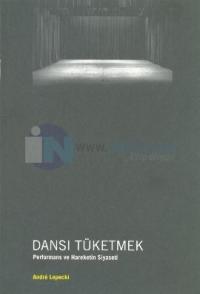 Dansı Tüketmek