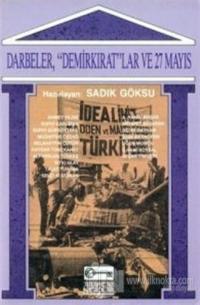 Darbeler Demir Kirat Ve 27 Mayis