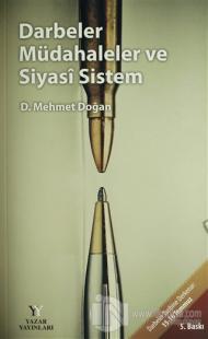Darbeler Müdahaleler ve Siyasi Sistem