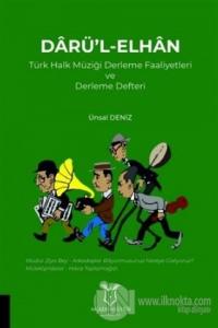 Darü'l-Elhan Türk Halk Müziği Derleme Faaliyetleri ve Derleme Defteri