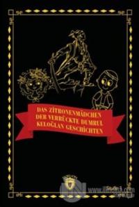 Das Zitronenmadchen - Der Verrückte Dumrul- Keloğlan Geschichten