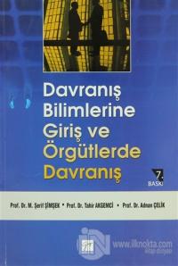 Davranış Bilimlerine Giriş ve Örgütlerde Davranış
