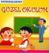 Davranışlarımız - Güzel Okulum
