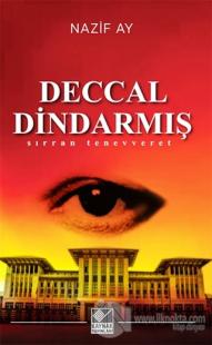 Deccal Dindarmış