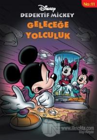 Dedektif Mickey 11 : Geleceğe Yolculuk