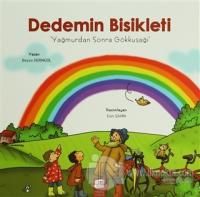 Dedemin Bisikleti - Yağmurdan Sonra Gökkuşağı
