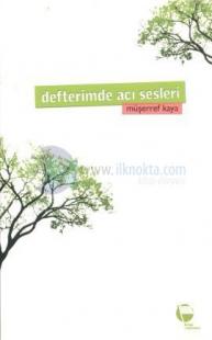 Defterimde Acı Sesleri