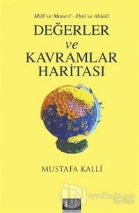 Değerler ve Kavramlar Haritası %10 indirimli Mustafa Kalli