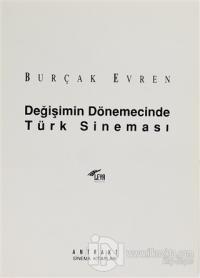 Değişimin Dönemecinde Türk Sineması