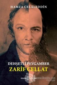 Dehşetli Peygamber - Zarif Cellat