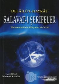 Delailü'l Hayrat Salavat-ı Şerifeler