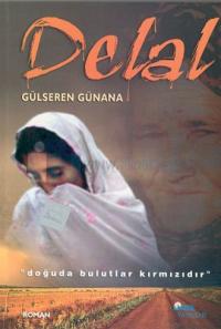Delal: Doğuda Bulutlar Kırmızıdır