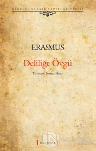 Deliliğe Övgü (Ciltli)