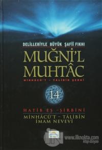 Delilleriyle Büyük Şafii Fıkhı - Muğni'l Muhtac 14. Cilt (Ciltli)