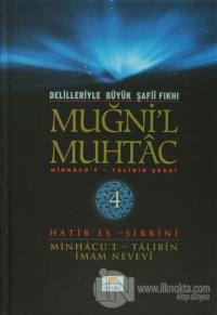 Delilleriyle Büyük Şafii Fıkhı - Muğni'l Muhtac 4. Cilt (Ciltli)