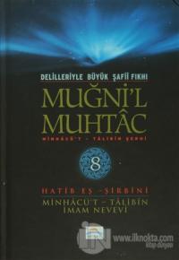 Delilleriyle Büyük Şafii Fıkhı - Muğni'l Muhtac 8. Cilt (Ciltli)