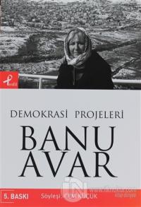 Demokrasi Projeleri %25 indirimli Banu Avar