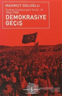 Demokrasiye Geçiş (1946-1950) %23 indirimli Mahmut Goloğlu