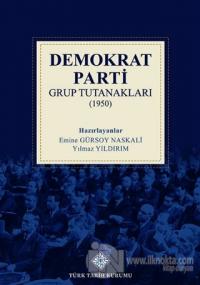 Demokrat Parti Grup Tutanakları (1950) (Ciltli)