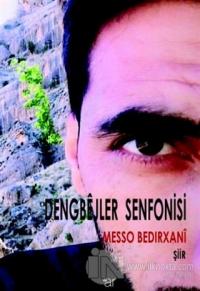 Dengbejler Senfonisi