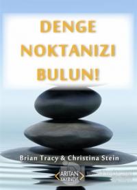 Denge Noktanızı Bulun!