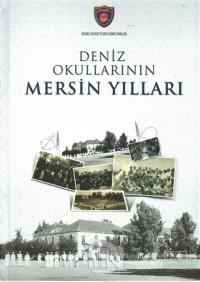 Deniz Okullarının Mersin Yılları (Ciltli)