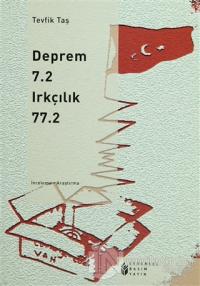 Deprem 7.2 Irkçılık 77.2
