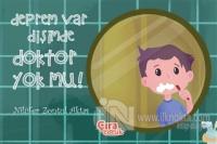 Deprem Var Dişimde Doktor Yok mu!