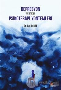 Depresyon ve Etkili Psikoterapi Yöntemleri