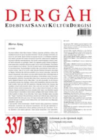 Dergah Edebiyat Kültür Sanat Dergisi Sayı: 337 Mart 2018