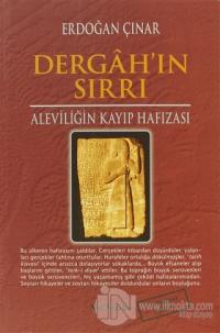 Dergah'ın Sırrı - Aleviliğin Kayıp Hafızası