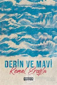 Derin ve Mavi
