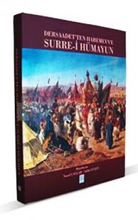 Dersaadet'ten Harameyn'e Surre-i Hümayun