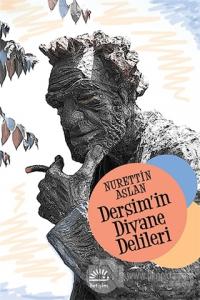 Dersim'in Divane Delileri %15 indirimli Nurettin Aslan
