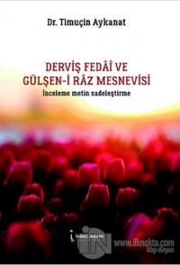 Derviş Fedai ve Gülşen-i Raz Mesnevisi